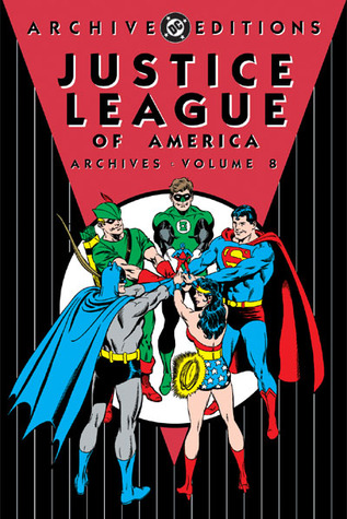 Justice League of America Archives: Vol. 8 (Hardcover)