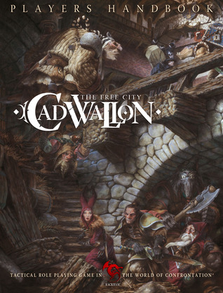 The Free City Cadwallon: Players Handbook (Hardcover)