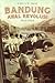 Bandung Awal Revolusi 1945-...