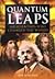 Quantum Leaps: 100 Scientis...