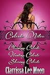 Celeste Nites by Clarrissa Lee Moon