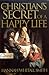 The Christian's Secret to a Happy Life by Hannah Whitall Smith