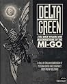 Delta Green: Eyes Only Volume One, Machinations of the Mi-Go (Call of Cthulhu RPG)