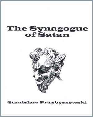The Synagogue of Satan (Paperback)