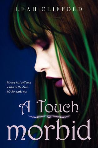 A Touch Morbid (A Touch Trilogy, #2)