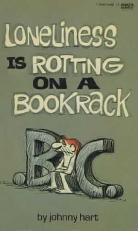 Loneliness is Rotting on a Bookrack (Mass Market Paperback)