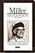 Miller, the playwright (Modern theatre profiles)