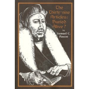 The Thirty-Nine Articles: Buried Alive?: The Anglican Articles of Religion and the Case for Confessional Christianity (Paperback)