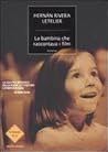 La bambina che raccontava i film by Hernán Rivera Letelier