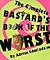 The Complete Bastard's Book of the Worst by Adrian Edmondson