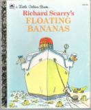Richard Scarry's Floating Bananas (Hardcover)