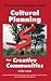 Cultural Planning for Creat...