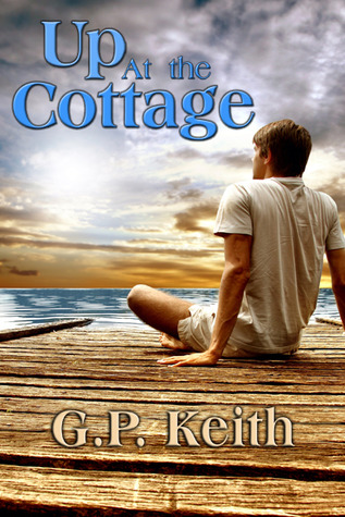 Up at the Cottage (Kindle Edition)