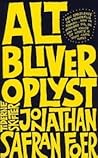 Alt bliver oplyst