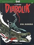 Diabolik a Colori n. 3: Eva morirà