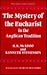 The Mystery of the Eucharist in the Anglican Tradition