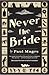 Never the Bride by Paul Magrs Never the Bride by Paul Magrs