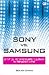 Sony vs. Samsung: Strategi ...