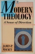Modern Theology: A Sense of Direction (Paperback)