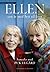 Ellen - 100 år med lyst til livet by Puk Elgård