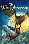 The White Assassin (Nightshade Chronicles, #2) The White Assassin (Nightshade Chronicles, #2)