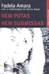 Nem Putas nem Submissas by Fadela Amara