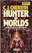 Hunter of Worlds (Hanan Reb...