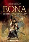 EONA. Ostatni lor...