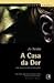 A Casa da Dor (Harry Hole #4)