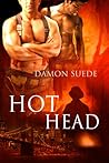 Hot Head by Damon Suede