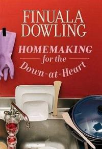 Homemaking for the Down-at-Heart