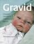 Gravid - kroppen känslorna förlossningen barnet