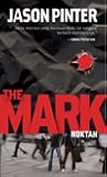 The Mark by Jason Pinter