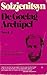 De Goelag Archipel, boek 2 by Aleksandr Solzhenitsyn