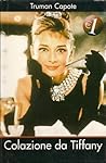 Colazione da Tiffany by Truman Capote