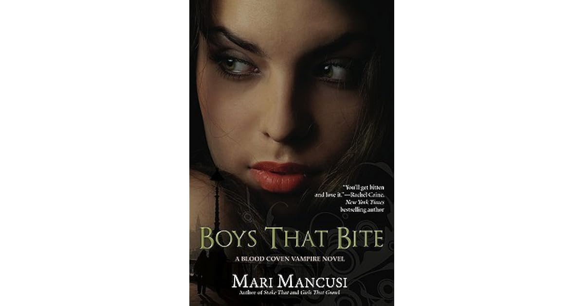 Boys That Bite Blood Coven Vampire 1 By Mari Mancusi