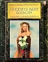 Goodbye Baby & Am...