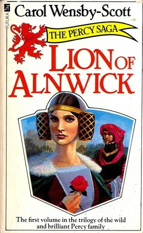 Lion of Alnwick (The Percy Trilogy, #1)