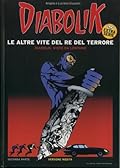 Diabolik Extra Serie n. 10: Le altre vite del re del terrore