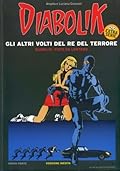 Diabolik Extra Serie n. 9: Gli altri volti del Re del Terrore