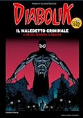 Diabolik Extra Serie n. 1: Il Maledetto Criminale