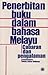 Penerbitan Buku dalam Bahasa Melayu: Cabaran dan Pengalaman