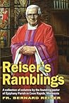 Reiser's Ramblings by Bernard Reiser