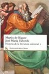 Historia de la Literatura Universal, Vol. I by Martín de Riquer