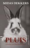 Pluis: Verhalen over het konijn & co Pluis: Verhalen over het konijn & co