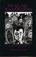My Rose & My Glove (Hardcover)