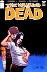 The Walking Dead #37 by Robert Kirkman