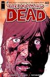 The Walking Dead #40 by Robert Kirkman