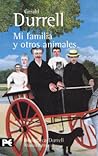 Mi familia y otros animales by Gerald Durrell