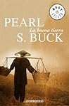 La buena tierra by Pearl S. Buck